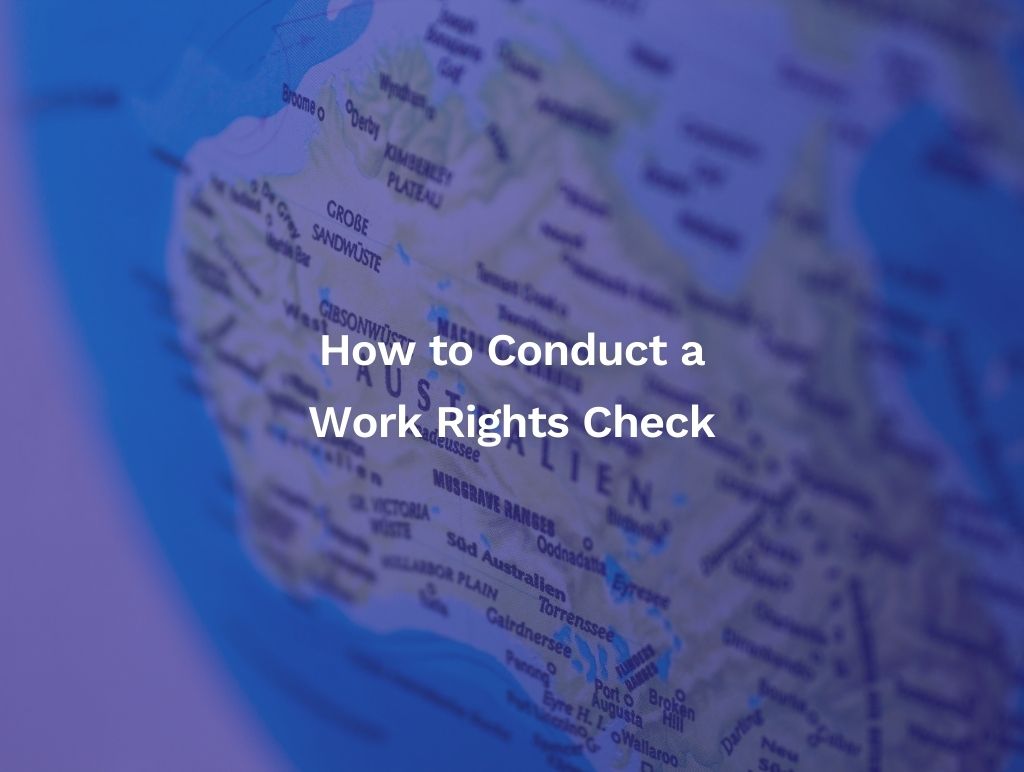 How to Conduct Work Rights Check
